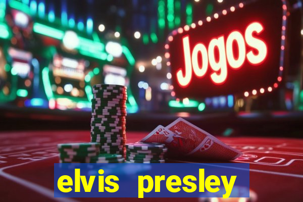 elvis presley altura e peso